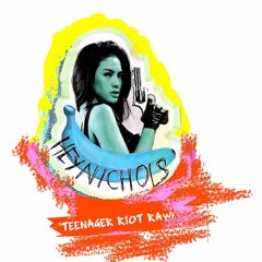 Hey Nichols - Riot Girl