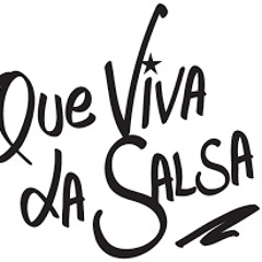 Que Viva La Salsa #1