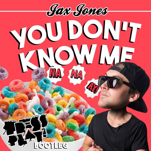 U Dont No Me (Press Play Bootleg)