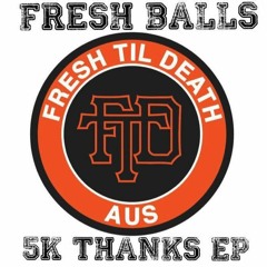 Fresh Balls 5K Facebook Fans Episode