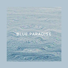 Paloma - Blue Paradise