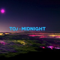 Toj - Midnight