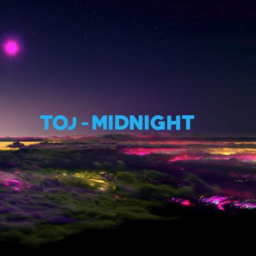 Toj - Midnight