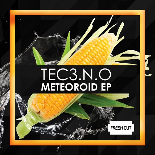 TEC3.N.O - Astronaut (Original Mix) [Fresh Cut] CUT VERSION