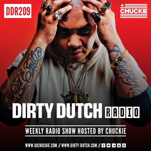 DDR209 - Dirty Dutch Radio by Chuckie