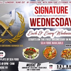 Every Weds - Signature Weds -