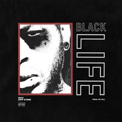 Black Life (Feat. Kipp Stone)