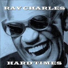 Ray Charles - Hard Times (Dunas DNB Bootleg)