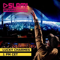 Charmes Live at Slam! - Mix Marathon - May 19th 2017