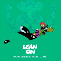 Major Lazer & DJ Snake - Lean On (feat. MØ) (M. Bueno House Remix)