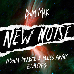 Adam Pearce & Miles Away - Echoes