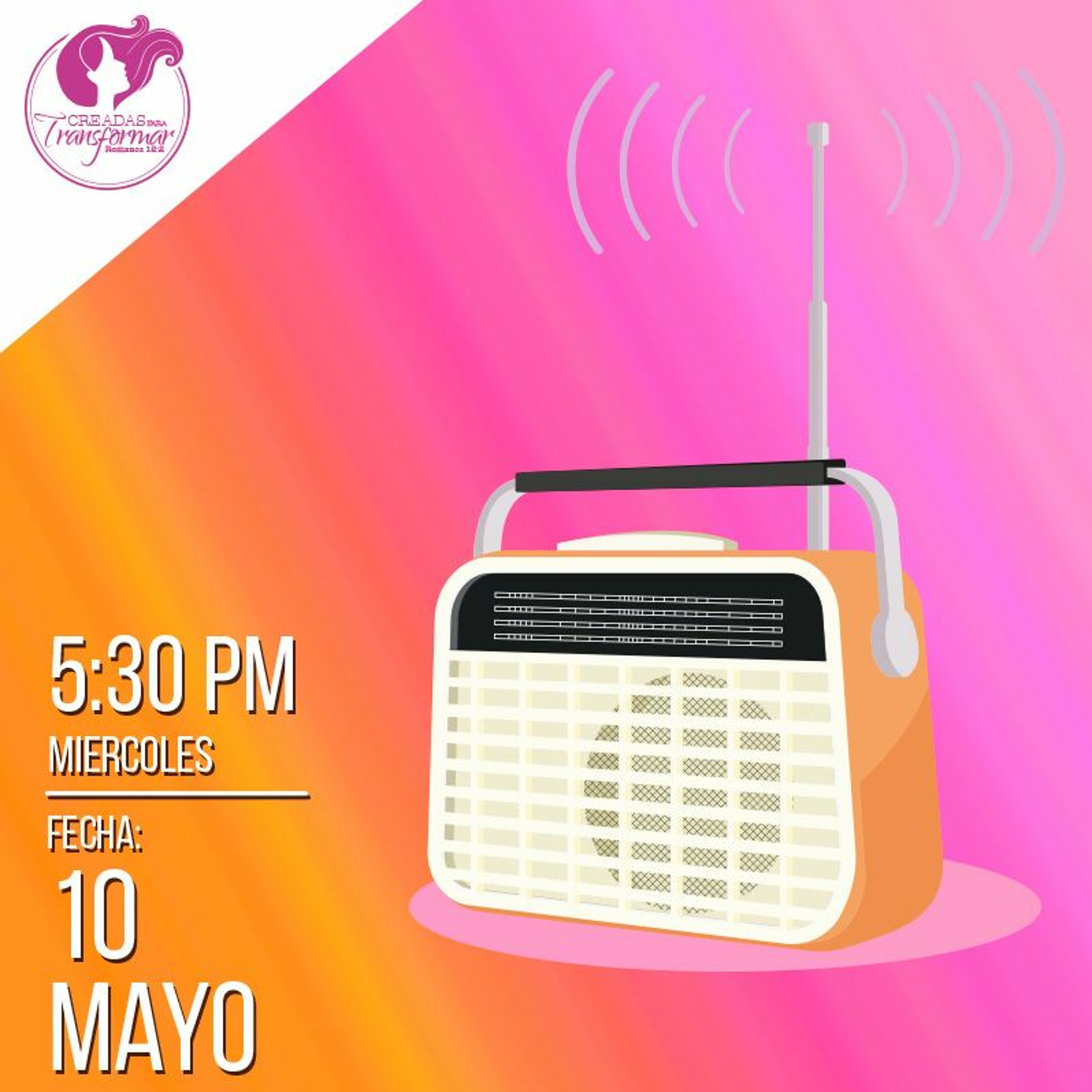 Creadas para Transformar | 10 de Mayo Invitada Maggi de Cano "Mujer de Destino -Día de la madre" episode artwork