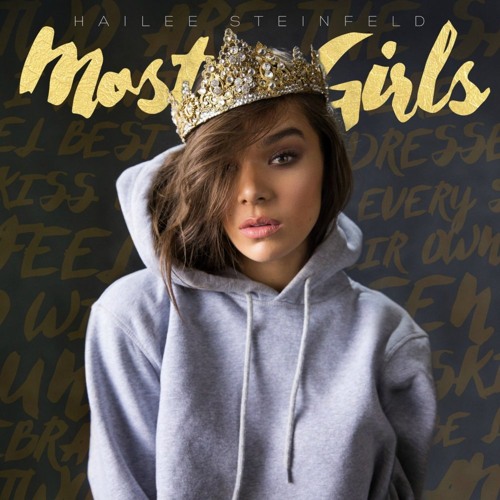 Hailee Steinfeld - Most Girls (Instrumental Remake)