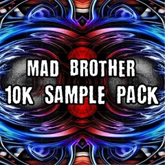 Mad Brother 10K Sample Pack [FREE DOWNLOAD]