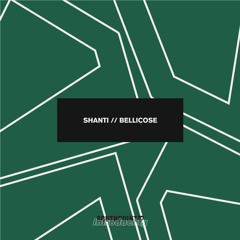 Shanti - Bellicose [FREE DOWNLOAD]