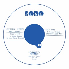 SOBO003 - Physical Therapy - "More Sugar"