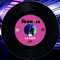 The PRONOIA - La Nave