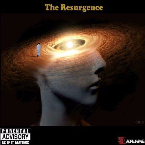 17.THE RESURGENCE - PROD. KA-FLAME (READ DESCRIPTION)