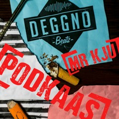 Mr.Kju Deggno Beatz PodKaas 2017
