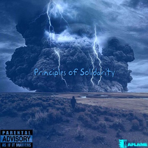 02.PRINCIPLES OF SOLIDARITY - PROD. KA-FLAME (READ DESCRIPTION)