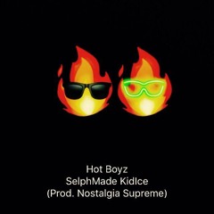 Hot Boyz (Prod. Nostalgia Supreme)
