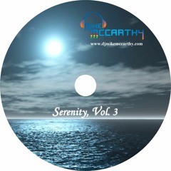 Mike McCarthy - Serenity, Volume 3 (Released in 2015)