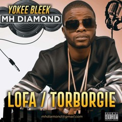 Yokee Bleek - Lofa/Torborgie