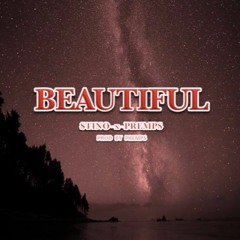 Stino x Premps - Beautiful (Prod By Premps)