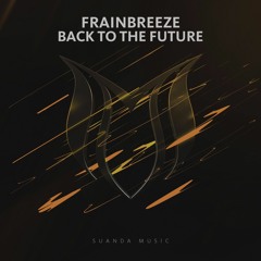Frainbreeze - Back To The Future (Original Mix)