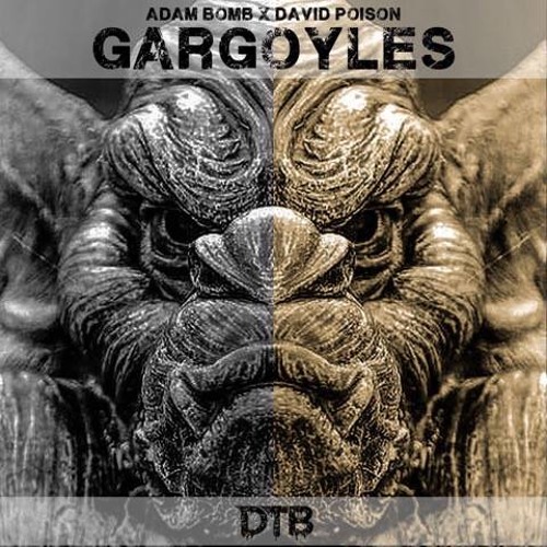 Adam Bomb x David Poison - Gargoyles