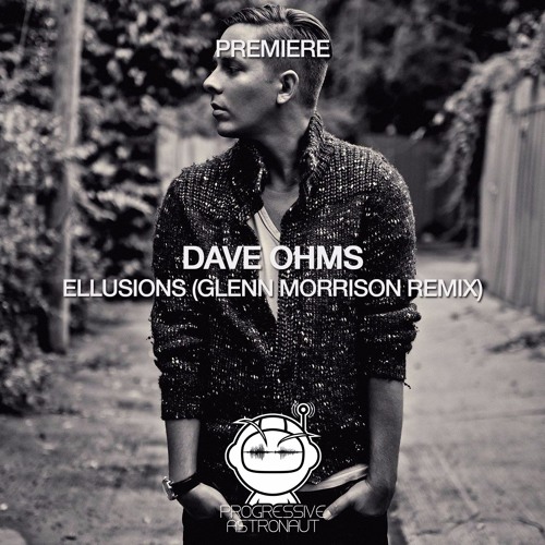 PREMIERE: Dave Ohms - Ellusions (Glenn Morrison Remix) [Timeless Moment]
