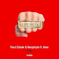 Paul Elstak & Neophyte - Icon feat. Alee
