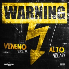 Veneno (Tattoo Ink) - Alto Voltaje (Prod. by Gee Funktion, 2017)