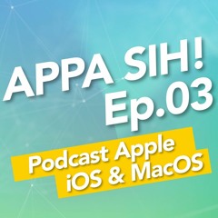 Appa Sih Podcast Eps 03 – Eggggg, Old Man's Journey, Things 3, Dungeon Inc.