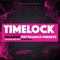 Timelock – MASSIVE PSYTRANCE PRESETS Demo 01