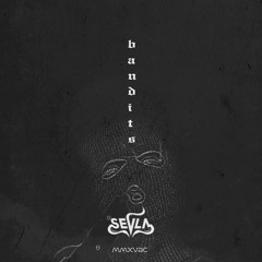 Sevla - Bandits