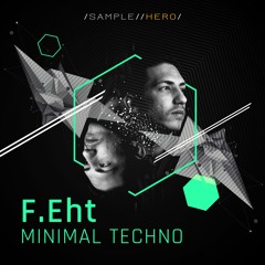 F.Eht – MINIMAL TECHNO Demo 02