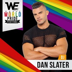 DJ Dan Slater – WE World Pride Festival 2017