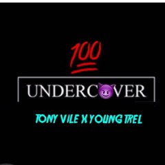Undercover ft Young Trel