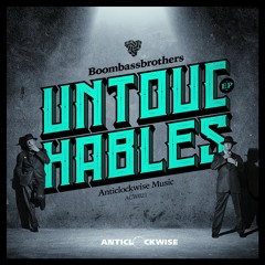 Boombassbrothers - Untouchables EP (Full Album Mix) [ACW021]