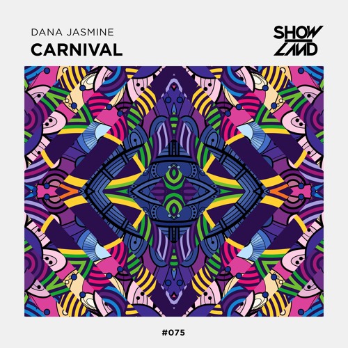 Dana Jasmine - Carnival [OUT NOW]