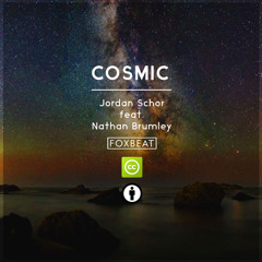 Jordan Schor - Cosmic (feat. Nathan Brumley) - Royalty Free EDM Music [BUY=FREE]