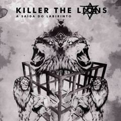 Killer The Lions - Batendo De Frente