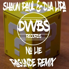 Sean Paul & Dua Lipa - No Lie (Ragunde Remix)