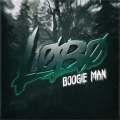 Boogie Man (LøBø x KRVNG) (Original Mix)
