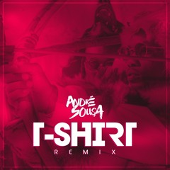 Mitos - T Shirt (Dj Andre Sousa Afro House Remix) 2K17