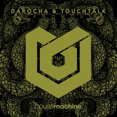 Darocha, TouchTalk - Venomous (Original Mix)