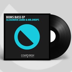 Alexander Zabbi & Mr.Drops - Bombs Bass (Original Mix) + Remixes