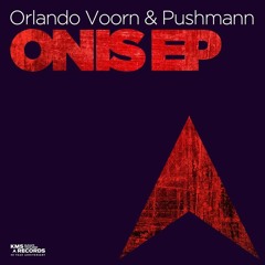 Orlando Voorn & Pushmann - Onis (PREVIEW)