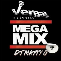 Verbal Megamix Volume 2 DJ MATTY O May 2017......